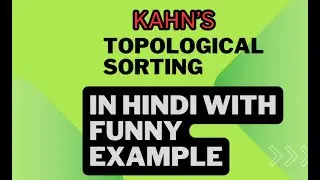 Kahn's topological sorting in Hindi | Kahn's algorithm in Hindi | topological sorting in Java |MAANG
