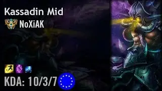 Kassadin Mid vs Cassiopeia - NoXiAK - EUW Challenger Patch 6.11
