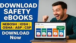 Download NEBOSH, IOSH, OSHA, ASP & CSP eBooks Instantly!