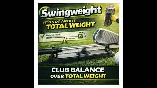 #458 Swingweight Explained &ndash; Why Club Balance Matters More Than Total Weight