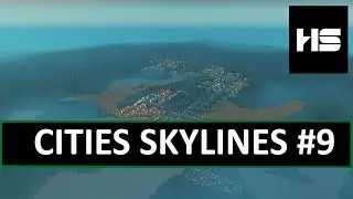 LETS PLAY CITIES SKYLINE PART 9 : ANOTHER TRAFFIC FIX!