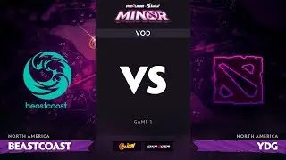 [RU] beastcoast vs Young Drug Gaming, StarLadder ImbaTV Dota 2 Minor S2 NA Qualifiers