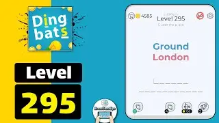 Dingbats Level 295 Ground London Walkthrough