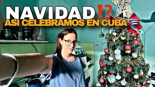 ‼️ASI pasamos “NOCHE BUENA” en CUBA 🇨🇺/ Esto COMIMOS