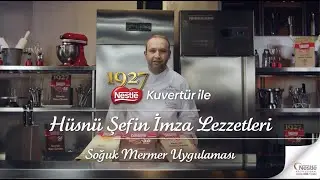 Soğuk Mermer Uygulamasında H&uuml;sn&uuml; Şefin tercihi: Nestl&eacute; 1927 Kuvert&uuml;r!