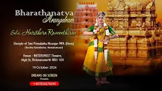 Selvi HARITHERA RAVEENTHIRAN'S BRARATHANATYA ARANGETRAM