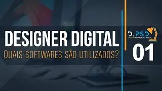 O QUE &Eacute; DESIGN DIGITAL - CURSO DESIGNER DIGITAL #01