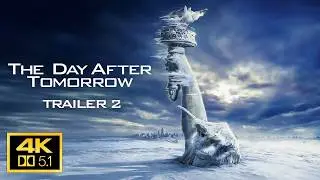The Day After Tomorrow 2004 Trailer 2  4K