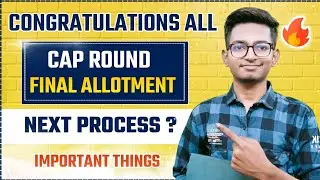 Next Process And Important Things 🎉After CAP Round 2 Allotment | Engineering Admission