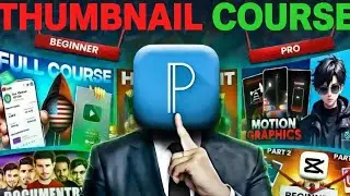 &ldquo;Thumbnail Course 🔥 Beginner To Pro | Pixellab + Motion Graphics | Million Views Secret&rdquo;