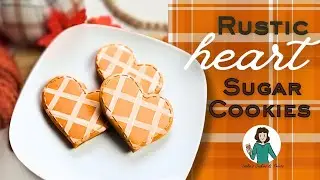 Cozy Fall Plaid Heart Cookies | Easy Sugar Cookie Decorating