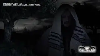 ENIGMAS BIBLICOS CAP 8 El misterio de la lampara de aceite y Yeshua