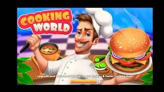 Cooking World Restaurant Game - Chief Cooking | Android Gameplay HD