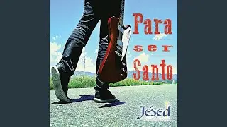 Para Ser Santo