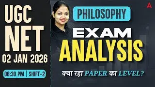 UGC NET Philosophy Paper Analysis 2025 | UGC NET Philosophy Exam Analysis 2025 | 02 Jan Shift 2