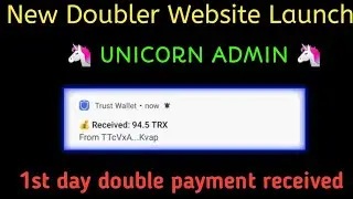 1st day double payment received | UNICORN ADMIN | Trx Doubler Sites