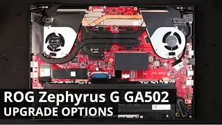 ASUS ROG Zephyrus G GA502 -  DISASSEMBLY and UPGRADE OPTIONS