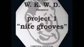 W.K.W.D. Presents Project 1 - Nite Grooves - Track A1