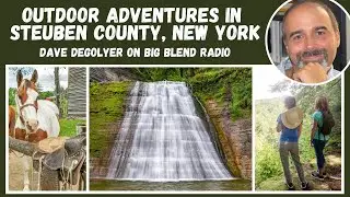 Explore the Outdoors in Steuben County, New York