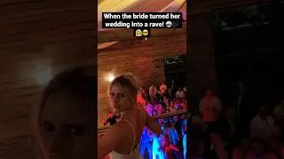 When the bride turned her wedding into a rave! 🪩🎶👰&zwj;♀️😎 #wedding #bride #rave #insomnia #shorts