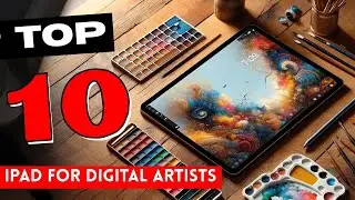 Best iPad for Digital Artists 2025 | Top 10 Tablets for Creators & Beginners!