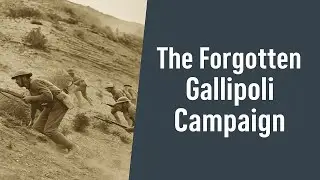 The Forgotten Gallipoli Campaign (1915, Turkey) &ndash; The Battle That Changed Nations