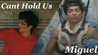 Cobra Kai Miguel Tribute || Cant Hold Us