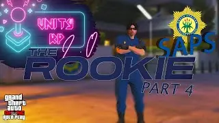 Rookie Part 4 South African SAPS - Unity 2.0 GTA