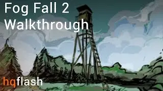 Fog Fall 2 - Walkthrough