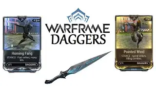 Warframe Stances - Homing Fang & Pointed Wind (Daggers)