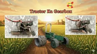 Gear box kaise banaen tractor ka gear box finally complete kar diya 🥰😱