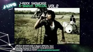 flumpool message video: A-Sketch Special Vol.2 - J-Rock Showcase JLIVE ASIA