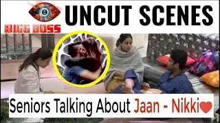 Bigg Boss 14 UNCUT Scenes | Seniors GOSSIPING About Jaan And Nikki LOVE STORY