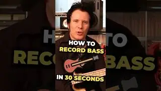 How I Record Bass Guitar
