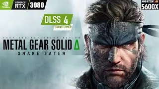 Metal Gear Solid Delta Snake Eater Early Access  RTX 3080 1440p DLSS4 Transformer
