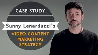 Video Content Marketing Strategy Case Study: Sunny Lenarduzzi