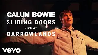 Calum Bowie - Sliding Doors (Live at Barrowland Ballroom)