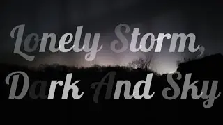 Snake Time - Lonely Storm, Dark And Sky (Official Visualisez)