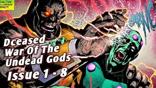 DCEASED: War Of The Undead Gods - Full Story