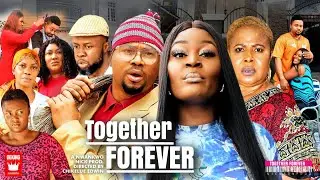 TOGETHER FOREVER (SEASON 13) - Mike Godson & Chizzy 2022 Brand New Latest Nollywood Nigeria Movie