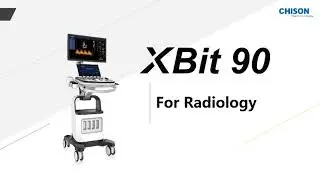 CHISON XBit 90 for Radiology Application