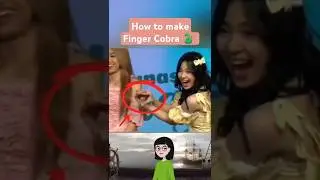 How to make Finger Cobra ?