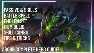 Argus Complete Hero Guide! Best Build, Skill Combo, Tips & Tricks | Mobile Legends