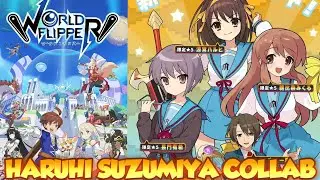 WORLD FLIPPER COLLABORATION WITH HARUHI SUZUMIYA First Look Gameplay iOS/Android