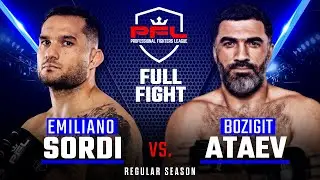 Full Fight | Emiliano Sordi vs Bozigit Ataev 2 | PFL 6, 2019