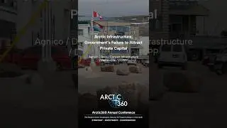 Arctic Infrastructure: Governments Failure to Attract Private Capital