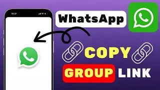 How To Copy Whatsapp Group Link