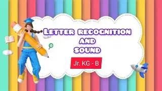 Letter Recognition and Sound