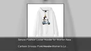 Simple Fashion Loose Hoodie for Women New Cartoon Snoopy Print Hoodie Women's Loose Casual Vers