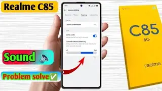 realme c85 me volume kaise badhaye,realme c85 sound problem 